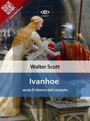 cover image of Ivanhoe, ossia il ritorno del crociato